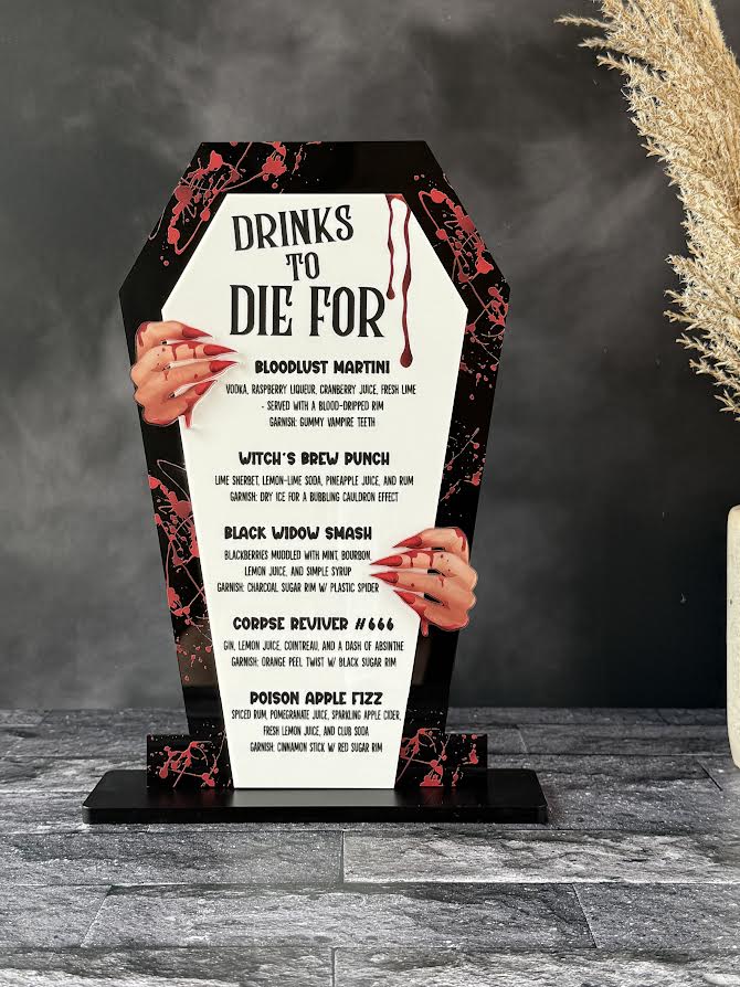 Halloween Bar Sign - "Drinks To Die For"